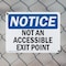 Signmission Not An Accessible Access Point OSHA Notice Sign, Plastic, 14in W x 10in L, 2PK OS-2PACK-NS-P-1014-L-15132 - alternate 2